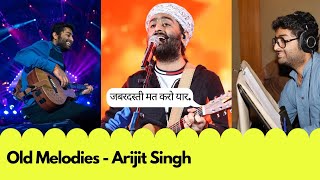 Old Melodies - Arijit Singh Live | 2022 Jamming Sessions Songs