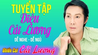 Tuyển Tập Các Điệu Lý Cải Lương | Dễ Nghe Dễ Ngủ | Vũ Linh Tài Linh | Cải lương hay nhất