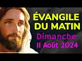 Évangile du Matin du Dimanche 11 Août 2024 - Confions notre Journée aux Mains du Seigneur