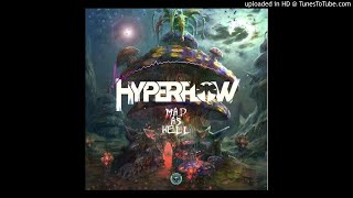 Hyperflow - Mad As Hell