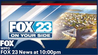 WPFO - FOX 23 News at 10:00pm - Sep 10th 2021