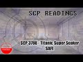 SCP 3788 - Titanic Super Soaker - SAFE