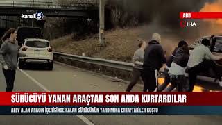 Sürücüyü Yanan Araçtan Son Anda Kurtardılar