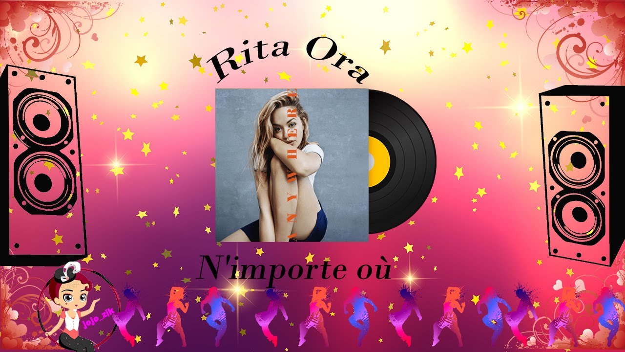 Anywhere - Rita Ora French Lyrics - YouTube