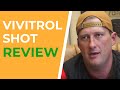 Vivitrol Shot (Naltrexone) for Opiate Addiction | Vivitrol Review