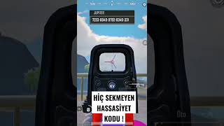 Hiç SEKMEYEN hassasiyet kodu ! #pubgmobile #pubg #hassasiyet #tdm #pubgsensitivity #shorts