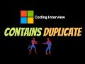 Contains Duplicate - LeetCode 217 - Coding Interview Questions