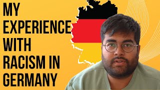 My Experience with Racism in Germany