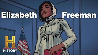 Elizabeth Freeman: Trailblazer for Freedom | Black Patriots: Heroes of the Revolution