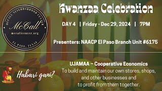 McCall Center Kwanzaa Celebration Day 4 - UJAMAA ~ Cooperative Economics