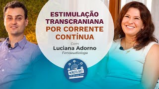 TDCS (Estimulação Transcraniana por corrente contínua)