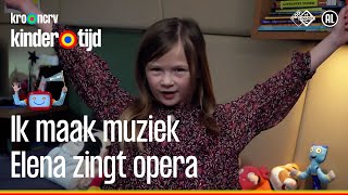 Elena zingt opera | Ik maak muziek | Kindertijd KRO-NCRV