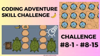 CODE MONKEY: SKILL MODE🍌: PART 2: FUNCTIONS & CONDITIONS -CHALLENGE #8-1- #8-15 (THE SANDS OF UNTIL)