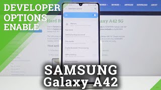 How to Enable Developer Mode in Samsung Galaxy A42 – Discover Developer Options