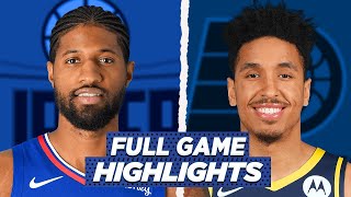 LA CLIPPERS vs PACERS FULL GAME HIGHLIGHTS | 2021 NBA SEASON