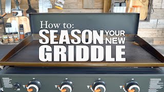 How To Season a New Blackstone Griddle | Blackstone Griddle