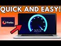 How To Speed Up Mozilla Firefox Browser 2024