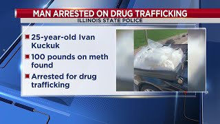 Illinois State Police arrested a Madison man after finding almost 100 pounds of meth