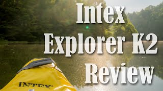 Intex Explorer K2 Inflatable Kayak Review