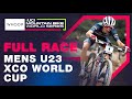 FULL RACE - Men’s U23 UCI Cross-country World Cup
