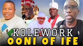 OLAYOMI KOIKI SEND MESSAGE TO OONI OF IFE, AFTER VISIT TO BUHARI \u0026 MESSAGE FROM CHIEF SUNDAY IGBOHO