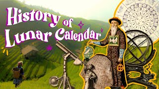 🌕📅The History of Chinese Calendar