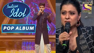 Kajol ने Salman की आवाज़ को कहा "Electric Voice" | Indian Idol | Pop Album