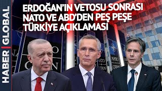 Erdoğan Veto Etmişti... ABD ve NATO'dan Peş Peşe Açıklamalar Geldi