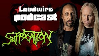 Loudwire Podcast #22 - Suffocation