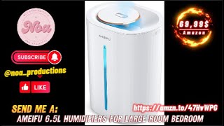 AMEIFU 6.5L Humidifiers for Large Room Bedroom, Top Fill Humidifier, Quiet Cool Mist Humidifiers