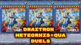 Yugioh - Draitron Duels (Feat. Draitron Meteornis=QUA) (Deck Download in Description)