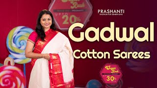 Gadwal Cotton Sarees from Rs. 1990/- | Sugar Rush Sale! | Upto 30% OFF | Prashanti | 1 July 2024