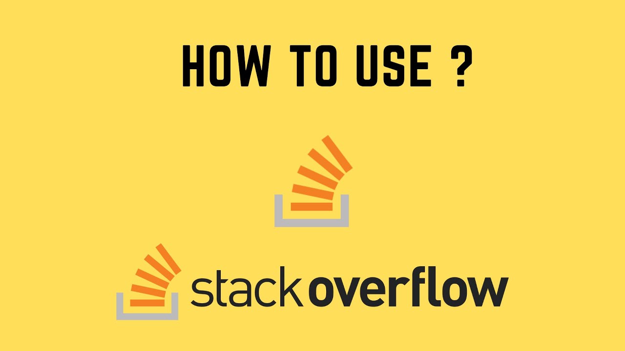 How To Use Stack Overflow As A Beginner ? - YouTube