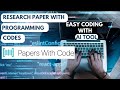 Download Research Paper with programming Codes | Easy Coding with AI Tool |Papers with Code