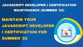 Salesforce Trailhead - Maintain Your JavaScript Developer I Certification for Summer ’22