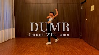 Imani Williams “DUMB” | X ACADEMY CHOREOGRAPHY | Dance cover by BNNB