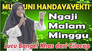 MALAM MINGGU PENGAJIAN BERSAMA MUMPUNI HANDAYAYEKTI LUCU BANGET KHAS CILACAP,15 FEBRUARI 2025