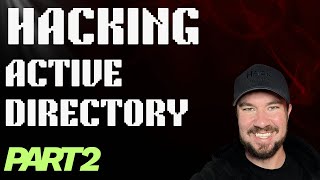 Hacking Active Directory: Anomaly - Part 2 - (Hack Smarter!)