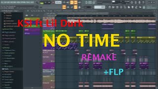 How to Remake KSI ft Lil Durk - No Time in FL Studio(+Free Flp)