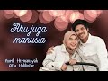 Aku juga manusia - Aurel Hermansyah ft Atta Halilintar - Lirik Penuh (Full Lyric)