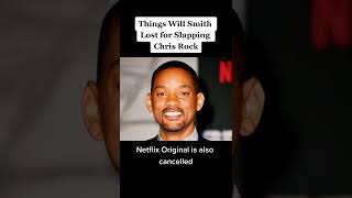 Things Will Smith Lost For Slapping Chris Rock #shorts