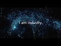 I am Industry