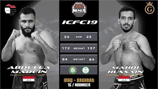 ICFC MMA 19 Mahdi Hussain VS Abdullah Mdyan