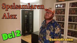 Spelsamlaren Ep 21 - Alex!     Del 2