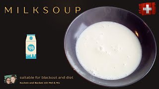 MILCHSUPPE / MILKSOUP • Blackout - Rezept / recipe #shorts