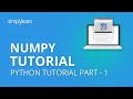NumPy Tutorial Part - 1 | NumPy Array | Python NumPy Tutorial Part -1| Python Tutorial | Simplilearn