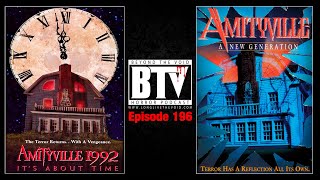 Amityville: It's About Time (1992) \u0026 Amityville: A New Generation (1993) REVIEWS - Ep196 BTV Podcast