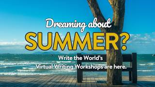 Our Virtual Summer Writing Workshops for Teens
