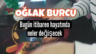 OĞLAK BURCU 💯💫💯 HAYATINDA BUGÜN İTİBAREN NELER DEĞİŞECEK TAROT #keşfet #oğlakburcu