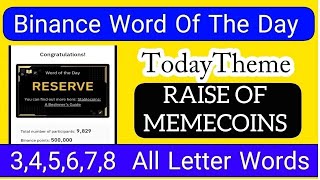 Binance Word of the day answer today | Theme RAISE OF MEMECOINS | Binance Crypto WODL Answers Today